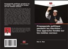 Nze U. Nze - Propagande politique pendant les élections : Une approche fondée sur les médias sociaux
