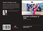 Tejaswini Ghanwat, Vikram Patil - Maladies cardiaques et yoga