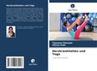 Tejaswini Ghanwat, Vikram Patil - Herzkrankheiten und Yoga