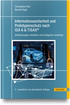 Christopher Eller, Bennet Vogel - Informationssicherheit und Prototypenschutz nach ISA 6 & TISAX®