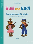 Anja Elsholz, Anja Elsholz - Susi und Eddi  Bratschenschule für Kinder. Bd.2