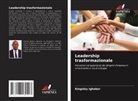 Kingsley Ighobor - Leadership trasformazionale