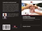 Kingsley Ighobor - Leadership transformationnel