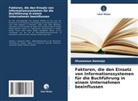 Oluwaseun Awosejo - Faktoren, die den Einsatz von Informationssystemen für die Buchführung in einem Unternehmen beeinflussen