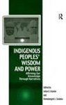 Julian E. (EDT)/ Goduka Kunnie, Nomalungelo Goduka, Julian Kunnie, Kunnie Julian - Indigenous Peoples' Wisdom And Power