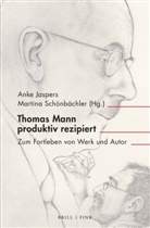 Anke Jaspers, Schönbächler, Martina Schönbächler - Thomas Mann produktiv rezipiert