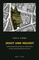 Sven K. Knebel - Jesuit und Neuzeit