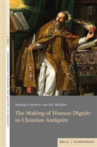 Jadwiga Guerrero van der Meijden - The Making of Human Dignity in Christian Antiquity