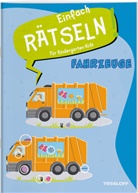 Ilka Röhling, Ilka Röhling - Einfach Rätseln! Für Kindergarten-Kids. Fahrzeuge