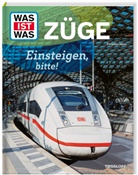 Christian Holst, Christian Holst - WAS IST WAS Züge. Einsteigen, bitte!
