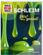 Dr. Manfred Baur, Manfred Baur - WAS IST WAS Schleim. Eklig? Nein, genial!