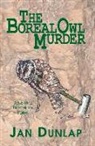 Jan Dunlap - The Boreal Owl Murder