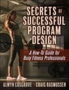Alwyn Cosgrove, Craig Rasmussen - Secrets of Successful Program Design