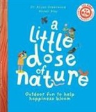 Alison Greenwood, Anneli Bray - Greenwood, A: Little Dose of Nature