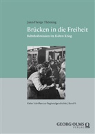 Jann-Thorge Thöming - Brücken in die Freiheit