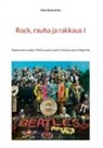 Ilkka Ronkainen - Rock, rauha ja rakkaus I