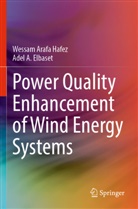 Adel A Elbaset, Adel A. Elbaset, Wessam Arafa Hafez - Power Quality Enhancement of Wind Energy Systems