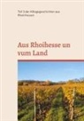 Maria Schmitz - Aus Rhoihesse un vum Land