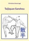 Christian Unverzagt - Taijiquan Sanshou