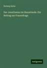 Hedwig Dohm - Der Jesuitismus im Hausstande: Ein Beitrag zur Frauenfrage