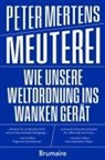 Peter Mertens - Meuterei