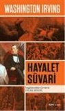 Washington Irving - Hayalet Süvari
