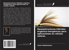 Samir Abdulmohsin - Nanoestructuras híbridas orgánico-inorgánicas para aplicaciones en células solares