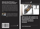Iman Zafarparandeh - Aplicación del método de los elementos finitos a la biomecánica de la columna vertebral humana