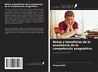 Faeza Salih - Retos y beneficios de la enseñanza de la competencia pragmática