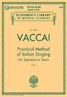 Nicola (COP)/ John Glen Paton (EDT) Vaccai, John Glen Paton - Practical Method of Italian Singing