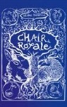 Pierre Dron, Hélène Ducrocq, Pierre Dron - Chair Royale