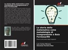 Graciana Ferreira Dias, Luiz Carlos Moreno - La storia della matematica come metodologia di insegnamento a Baía Formosa/RN