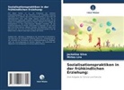 Mirtes Lira, Jackeline Silva - Sozialisationspraktiken in der frühkindlichen Erziehung: