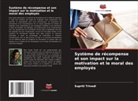 Supriti Trivedi - Système de récompense et son impact sur la motivation et le moral des employés