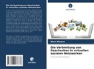 Maíra Moraes - Die Verbreitung von Geschenken in virtuellen sozialen Netzwerken