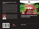 Dipak Patil - Lésions pigmentées de la cavité buccale