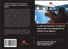 Elijah Hembanen Apev, Cyprian Terhemba GBASHA, Lilian Doofan MTSOR - Le rôle de Channels TV dans la lutte contre la propagation du COVID-19 au Nigeria