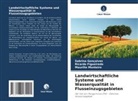 Ricardo Figueiredo, Sabrina Gonçalves, M Monteiro, Maurilio Monteiro - Landwirtschaftliche Systeme und Wasserqualität in Flusseinzugsgebieten