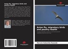 Marcelo Sebastião Rezende - Avian flu, migratory birds and poultry health