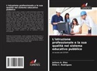 Joilson A. Dias, Elilia C. Rodrigues - L'istruzione professionale e la sua qualità nel sistema educativo pubblico