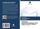 Ilhem Ben Othmen, Rihab Dakhli, Sarra Nasri - Sofortige Dentinversiegelung: Eine Option oder ein Muss?