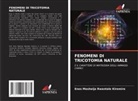 Enos Masheija Rwantale Kiremire - FENOMENI DI TRICOTOMIA NATURALE