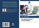 Ionu_-Adrian Lazar, Ionu¿-Adrian Lazar, Ionut-Adrian Lazar - Die Bedeutung der Finanzanalyse