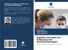 Islem Elayachi, Yosra Gassara, Sarra Nasri - Digitale Lösungen zur Erfassung von Kieferbeziehungen