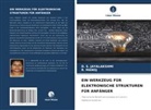 D S Jayalakshmi, D. S. Jayalakshmi, R MANOJ, R. Manoj - EIN WERKZEUG FÜR ELEKTRONISCHE STRUKTUREN FÜR ANFÄNGER