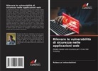 Rebecca Imhanlahimi - Rilevare le vulnerabilità di sicurezza nelle applicazioni web