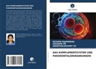 Arunima Pr, Reshma Rajendran, Ananthalekshmy Ss - DAS KOMPLEMENTSYSTEM UND PARODONTALERKRANKUNGEN
