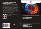 ARUNIMA PR, Reshma Rajendran, ANANTHALEKSHMY SS - LE SYSTÈME DU COMPLÉMENT ET LES MALADIES PARODONTALES