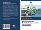 P S S Anjaneya Babu, P. S. S. Anjaneya Babu, P.S.S. Anjaneya Babu, Subhashish Dey - Mechanische und Festigkeitseigen-schaften von ternärem Zementbeton