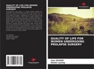 Hanen Lazreg, Ines Zouari - QUALITY OF LIFE FOR WOMEN UNDERGOING PROLAPSE SURGERY